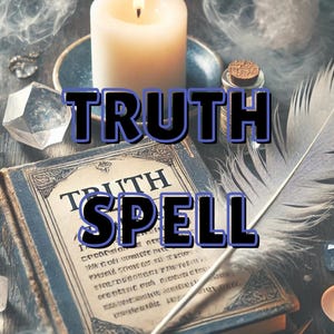 May include: A vintage book with the words "TRUTH SPELL" on the cover, surrounded by candles, crystals, and a white feather.