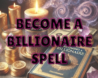 Devenir un milliardaire : alignez-vous sur la richesse et le succès ultimes, le rituel de l'abondance ultime, obtenez un succès illimité, attraction de richesse