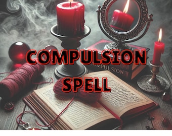May include: A red candle burns in a black candlestick on a wooden table. A book with the title "Compulsion Spell" is open on the table. There are other candles, a mirror, and red yarn on the table.
