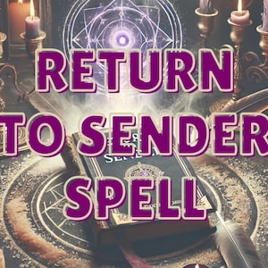 Könnte beinhalten: Ein Buch mit dem Titel "Return to Sender Spell" mit einem lila und weißen Textüberlagerung. Das Buch liegt offen auf einem Tisch mit Kerzen, Federn und einem auf den Tisch gezeichneten Kreis.