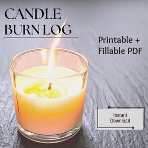 Può includere: Una candela accesa in un portacandele di vetro trasparente. La candela ha un gradiente giallo e arancione, con una fiamma luminosa. Il testo sull'immagine recita "CANDLE BURN LOG" e "Printable + Fillable PDF" e "Instant Download".