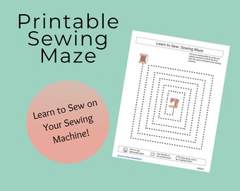 Printable Sewing Maze: Learn to Sew on a Sewing Machine With This Fun Maze (Perfect for Beginners)