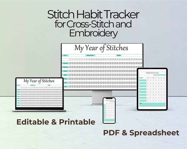 May include: A digital printable habit tracker for cross-stitch and embroidery. The image shows three devices displaying the tracker: a desktop computer, a smartphone, and a tablet. The tracker is titled "My Year of Stitches" and includes a calendar grid for tracking daily progress.