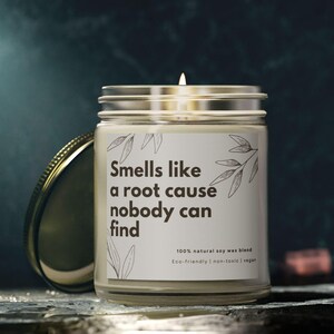 Smells Like a Root Cause Nobody Can Find - Hilarious QA Candle for GMP and CAPA Experts- Scented Candles, Coconut Apricot Wax (4oz, 9oz)