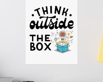 Think Outside the Box - Motivational Wall Art Poster for Entrepreneurs, Creatives and Innovators