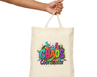 Bolsa de lona "Coordinador del Caos" - Bolsa reutilizable con grafiti para profesores, madres y enfermeras