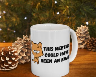 Taza de café divertida: "Esta reunión podría haber sido un correo electrónico" - Humor laboral, regalo de oficina, taza para teletrabajo, taza sarcástica para jefes