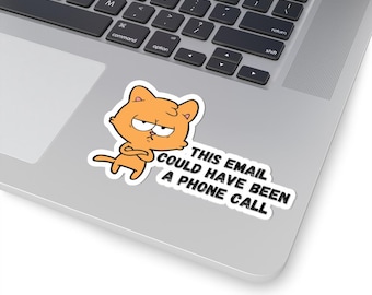 Lustiger Arbeitsaufkleber - "Diese E-Mail könnte ein Telefonanruf gewesen sein" - BüroHumor, Laptop Aufkleber, Wasserflasche Aufkleber, Geschenk für die Arbeit von zu Hause aus."