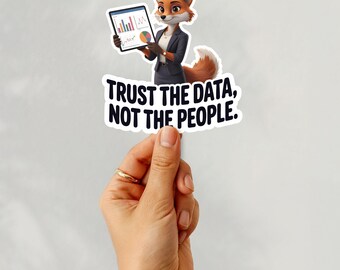 Data Driven QA Sticker for Engineers and Analysts - Perfect Gift for Pharma, Audit and Lab Compliance Teams