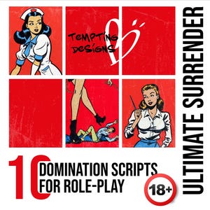 Op de afbeelding: Een rode en witte illustratie van een vrouw in een verpleegstersuniform. De afbeelding is verdeeld in negen vierkanten. De tekst "ULTIMATE SURRENDER" staat aan de rechterkant van de afbeelding. De tekst "10 DOMINATION SCRIPTS FOR ROLE-PLAY" staat onderaan de afbeelding. De tekst "18+" staat in een rode cirkel rechtsonder in de afbeelding.