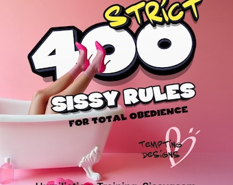 400 Reglas Sissy para la Obediencia – Guía de Entrenamiento Femdom, Disciplina Sumisa, Manual de Fetichismo, PDF de Entrenamiento Sissy, Descarga Digital