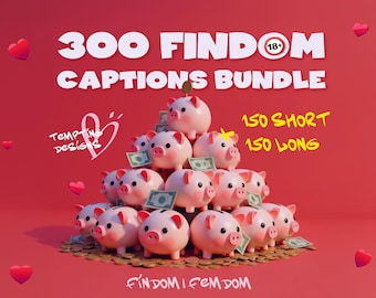 300 Findom Captions Bundle | Femdom Phrases & Paypig Texts for OnlyFans, Twitter and Social Media
