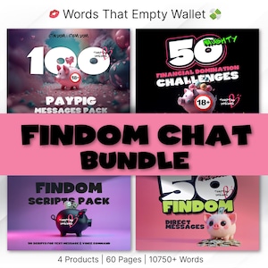 May include: A promotional image for a "Findom Chat Bundle" featuring four products. The image includes graphics with piggy banks, text like "Paypig Messages Pack" and "Financial Domination Challenges," and the words "Findom Chat Bundle."