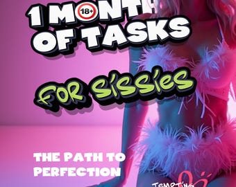 May include: A digital graphic featuring the text 1 MONTH OF TASKS FOR SISSIES THE PATH TO PERFECTION and a logo for Tempting Designs. The background shows a person wearing a white feathered bra and matching bottoms under pink and blue lighting.