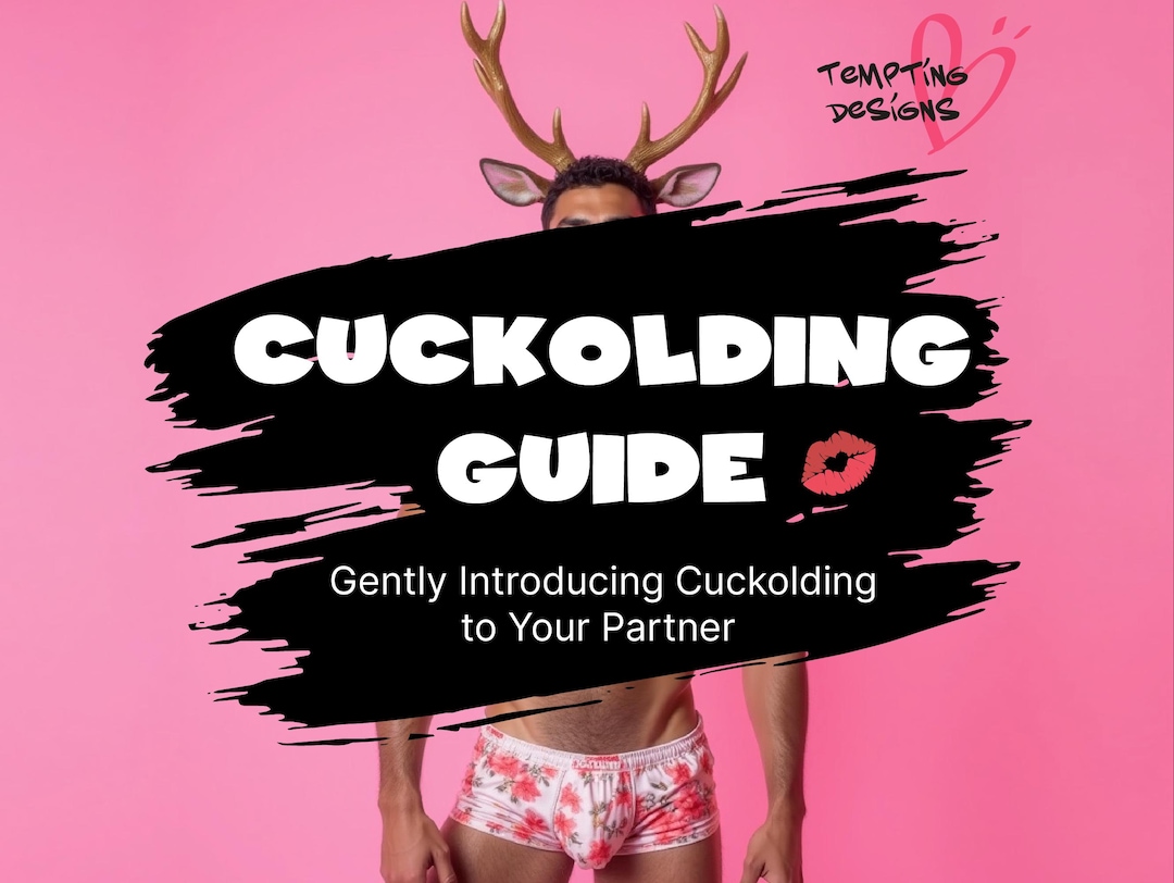 Cuckolding Guide Gently Introduce Cuckolding Play To Your Partner cuckolding-guide-gently-introduce-cuckolding-play-to-your-partner