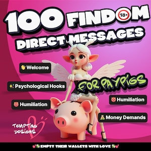 100 Findom Direct Messages for Paypig| Findom Communication Templates, Findom DM for Onlyfans, Findom, Femdom, Financial Domination Ebook
