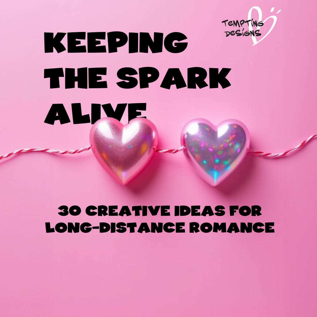 Long Distance Relationship Ideas – 30 Creative Ways to Keep the Spark ...