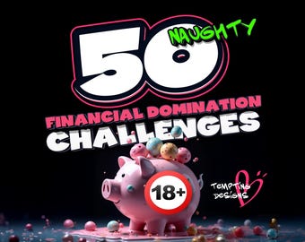 50 Findom Task | Financial domination challenges for Your Piggy, Puppy, HumanAtm, Ideas OnlyFans, Findom, Femdom, solo adult creators, Ebook