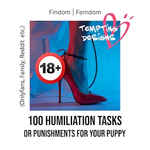 May include: A red high-heeled shoe with a thin ankle strap is featured in this image. The text includes "18+", "Tempting Designs", and "100 Humiliation Tasks or Punishments for Your Puppy". The background is a gradient of red and blue.
