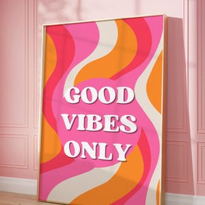 Radiant Retro Vibes - Groovy Good Vibes Only Wall Art, póster ondulado colorido, cita positiva imprimible, decoración de habitación con estética boho