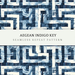 May include: A seamless repeat pattern in shades of indigo and white, featuring a geometric key design. The artwork is titled "AEGEAN INDIGO KEY" and is by Pattern Eleven. The pattern is 4800 x 4800 pixels at 300 DPI.