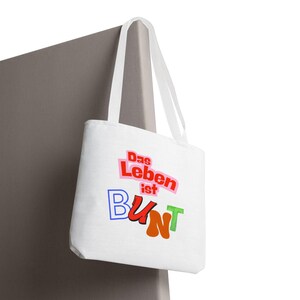 Fabric bag Life is colorful Colorful shopping bag, jute bag with saying, sustainable tote bag, gift idea