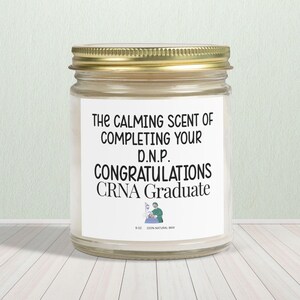 Doctorate Candle in anesthesia Nurse Anesthetist Gift Nurse Anesthsia School Graduate crna grad gift Custom anesthesia graduate candle DNAP