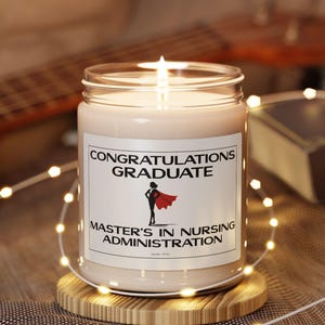 Student nurse graduating with MSN Nursing Administration candle Relaxation candle for graduation New MSN nursing student graduation gift