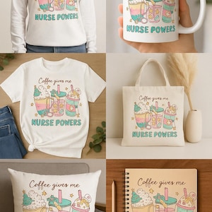 May include: A range of items featuring a coffee-themed design. Includes a white sweatshirt, a white mug, a white t-shirt, a canvas tote bag, a cushion, and a spiral notebook. The design shows coffee drinks and the text "Coffee gives me NURSE POWERS."