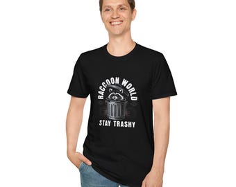 Stay Trashy Raccoon T-Shirt, Funny Animal Graphic Tee