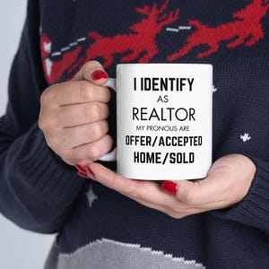 Funny Realtor Mug: &#39;I Identify As Realtor&#39; Coffee Cup