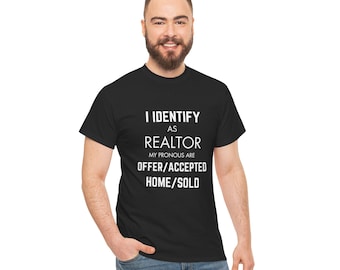 I Identify As Realtor Tee - Real Estate Agent Gift