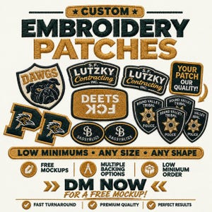 May include: A collection of custom embroidered patches in black and gold featuring various designs including a bulldog, text logos, and police badges. The image includes text such as CUSTOM EMBROIDERY PATCHES, LOW MINIMUMS, ANY SIZE, ANY SHAPE, and DM NOW FOR A FREE MOCKUP.