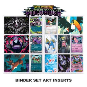 May include: A collection of trading card binder inserts featuring the text Mega Evolution Pitch Black and Binder Set Art Inserts. The grid displays various colourful illustrations of creatures and individual trading cards with text.