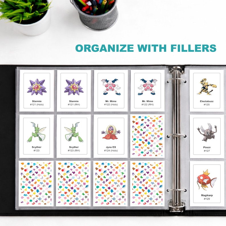 May include: A black binder with clear sleeves filled with Pok&eacute;mon trading cards. The cards feature various Pok&eacute;mon characters, including Starmie, Mr. Mime, Electabuzz, Scyther, Jynx EX, Pinsir, and Magikarp. The text "ORGANIZE WITH FILLERS" is at the top.
