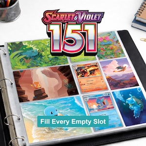 Pode incluir: Um fichário preto com páginas de plástico transparente contendo várias cartas colecionáveis Pokémon do conjunto Scarlet & Violet 151. As cartas apresentam ilustrações coloridas de criaturas como Charmander, Charmeleon e Wartortle. O texto diz Scarlet & Violet 151 e Fill Every Empty Slot.