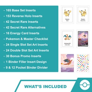 May include: A teal graphic with white text listing the contents of a Pokemon card set, including inserts, checklists, and binder dividers. Several Pokemon cards are displayed, including Pikachu and Charizard.