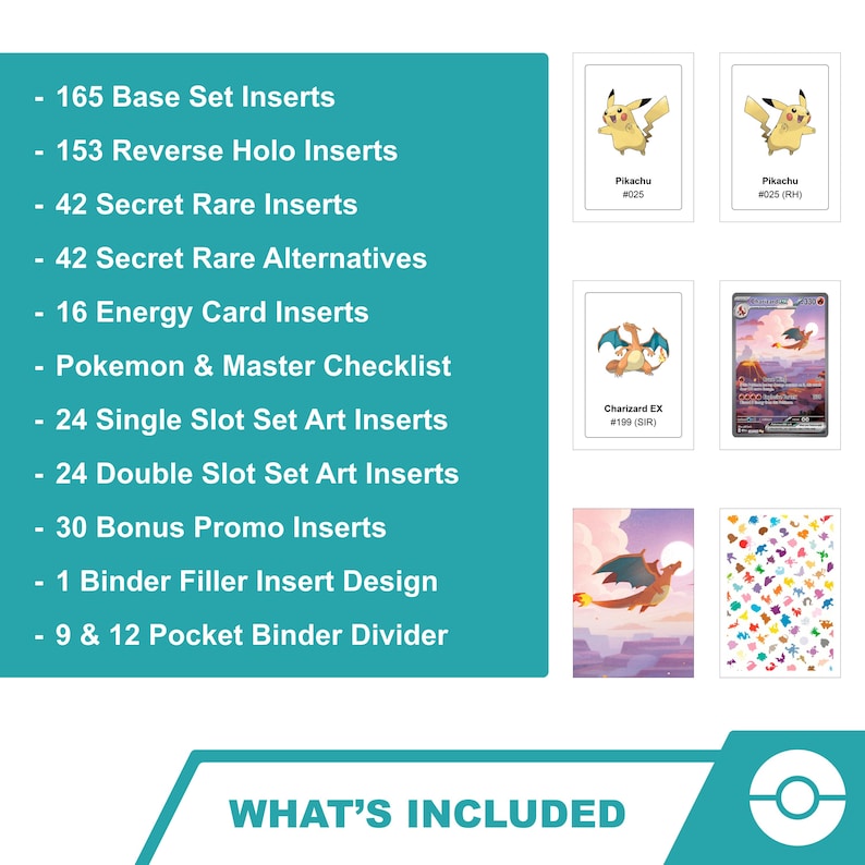 May include: A teal graphic with white text listing the contents of a Pokemon card set, including inserts, checklists, and binder dividers. Several Pokemon cards are displayed, including Pikachu and Charizard.
