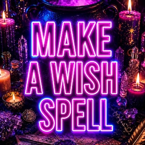 Può includere: Un'insegna al neon che mostra il testo MAKE A WISH SPELL in lettere viola e rosa brillante. Lo sfondo presenta una scena scura con un calderone nero fumante, candele accese, vari cristalli trasparenti e una busta sigillata con ceralacca.