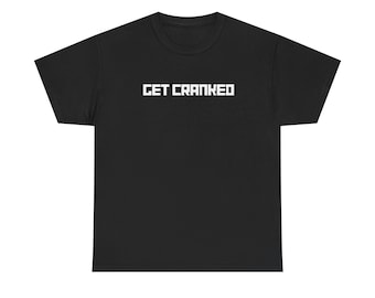 Camiseta Get Cranked Rave / Camiseta de música Bass del festival EDM