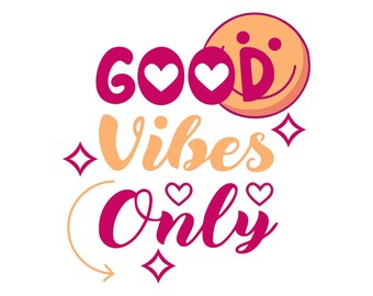 Good Vibe Only Svg, Retro Wavy Text Svg, Hippie Motivational Svg, Positive Quote Svg For Cricut, Svg, Png, Eps, Dxf, Pdf, Jpg
