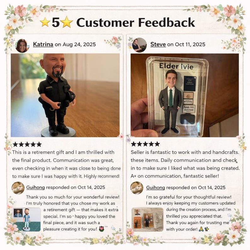 May include: A customer feedback graphic featuring two five-star reviews. The left shows a custom bobblehead of a person in a black uniform. The right shows a bobblehead of a person in a suit labeled Elder Ivie in a clear plastic display case.