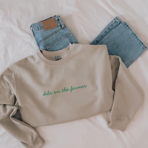 Dibs on the Farmer Embroidered Sweatshirt | Farm Wife Western Top, Ranch Life Cowgirl Shirt, Cute Country Girl Gift, Homestead Mama Sweater