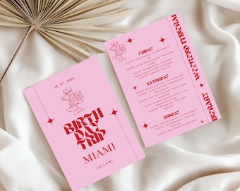 May include: Pink invitation card with red text that says "Birth Day Trip Miami" and "Leilani" with a graphic of three martini glasses. The card also includes a schedule of events for a weekend trip to Miami, Florida.