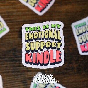Dies ist meine emotionale Unterstützung kindle, Buch kindle Aufkleber, Bookish kindle Aufkleber, glänzend und matt, Kindle-Aufkleber