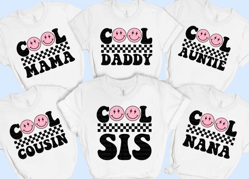 a group of four shirts that say cool mama, cool daddy, sis, and