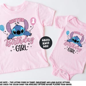 two pink t-shirts with a character design, likely from the movie Lilo & Stitch. The shirts are labeled as "Sister of the Birthday Girl" and "Ashley 1". The shirts are placed next to each other, and there is a note at the bottom indicating that the listing comes in a t-shirt, sweathirt, and long sleeve options, and that the color chart for available options should be checked before placing an order.