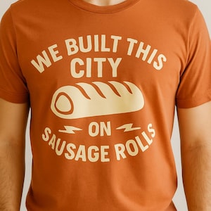 Wir haben diese Stadt auf Wurstbrötchen gebaut