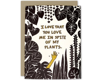 Funny Love Card -  Plant Love Card - Card for Plant Lover - Plant Lady Card - Plant Hoarder Card