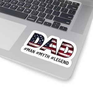 The Man The Myth The Legend Dad Sticker - Funny Father&#39;s Day Gift - Cool Dad Decal